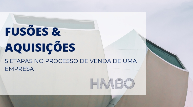 5 Etapas no processo de venda de uma empresa
