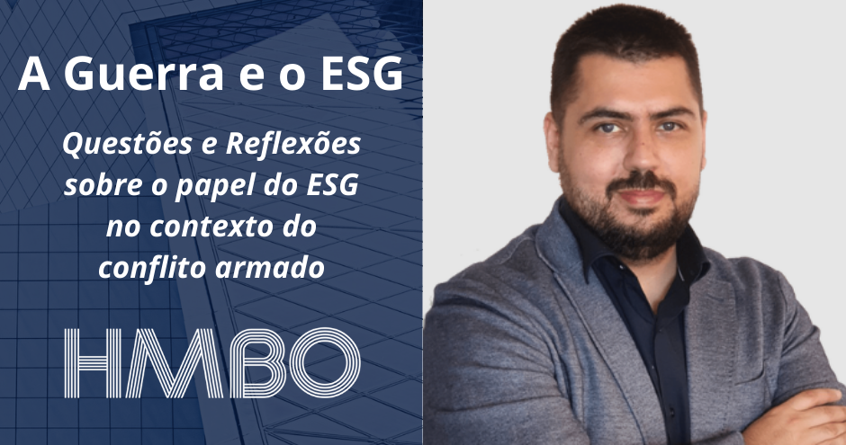 A Guerra e o ESG | Questões e Reflexões
