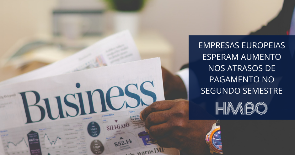 Empresas europeias esperam aumento nos atrasos de pagamento no segundo semestre