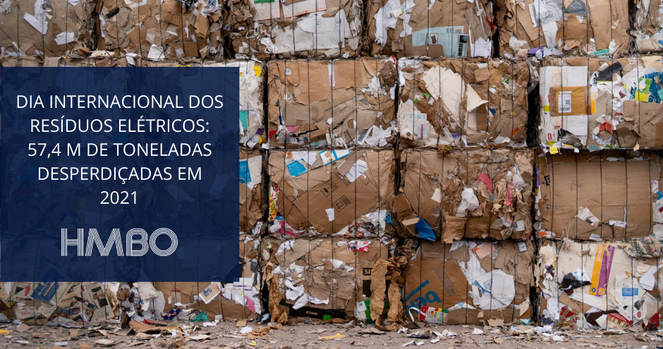 Dia Internacional dos Resíduos Elétricos: 57,4 M de toneladas desperdiçadas em 2021