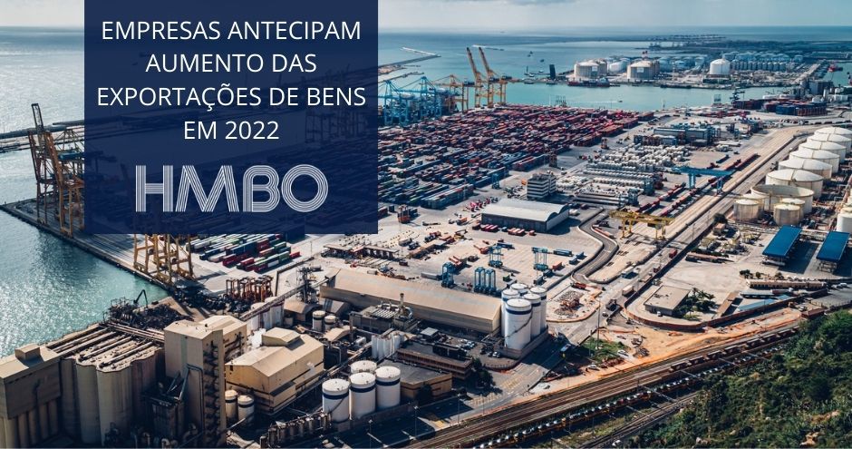 Empresas Antecipam Aumento de 6,5% das Exportações de Bens em 2022