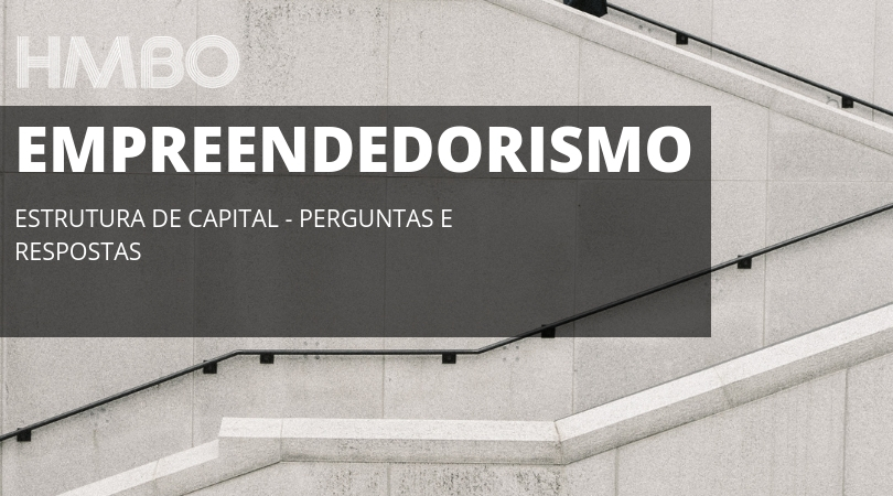 Estrutura de Capital – Perguntas e Respostas