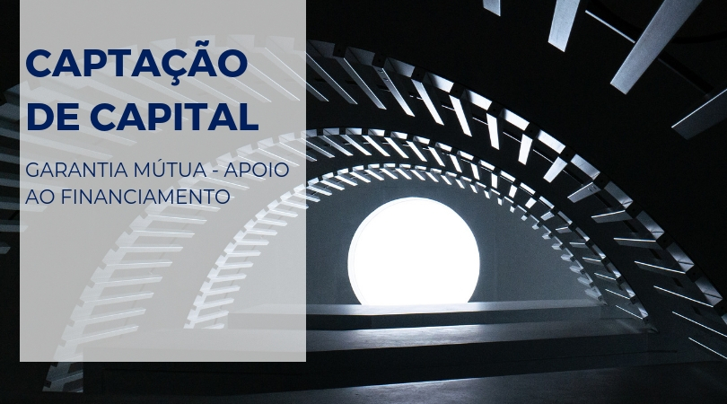 Garantia Mútua – Apoio no Acesso ao Financiamento