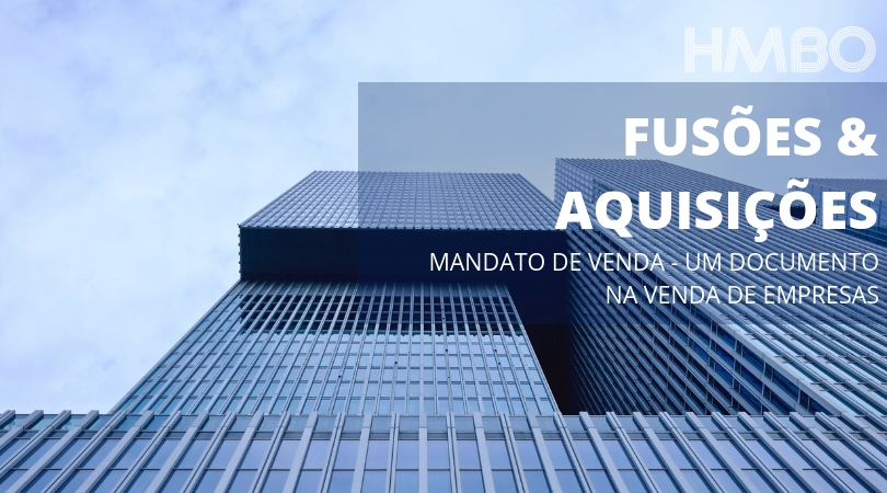 Mandato de Venda – Um Documento na Venda de Empresas