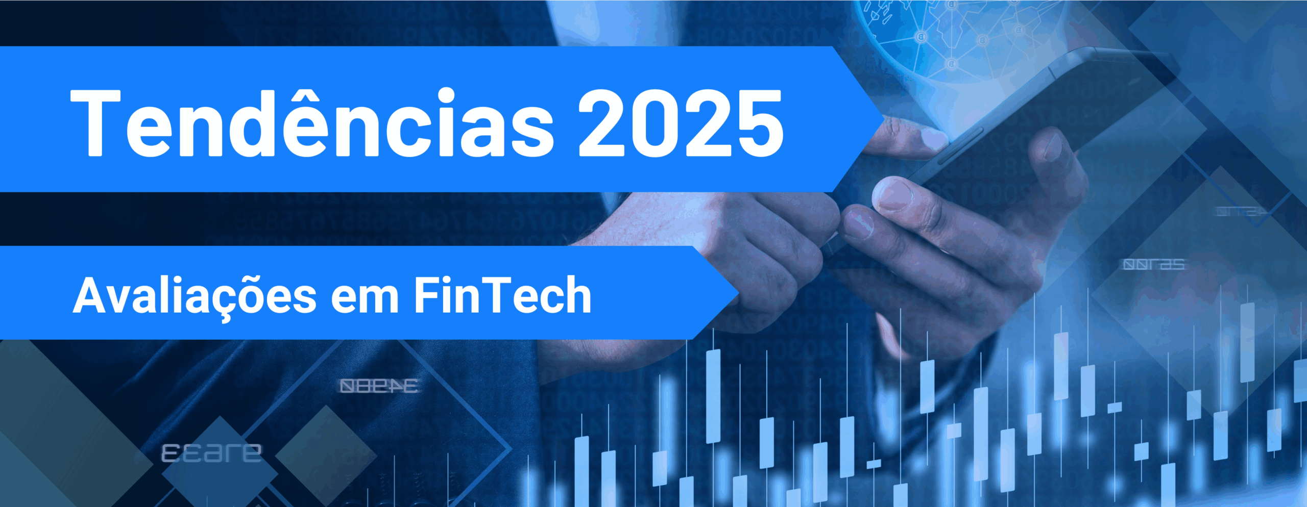 Avaliações em fintech 2025: oportunidade ou risco?