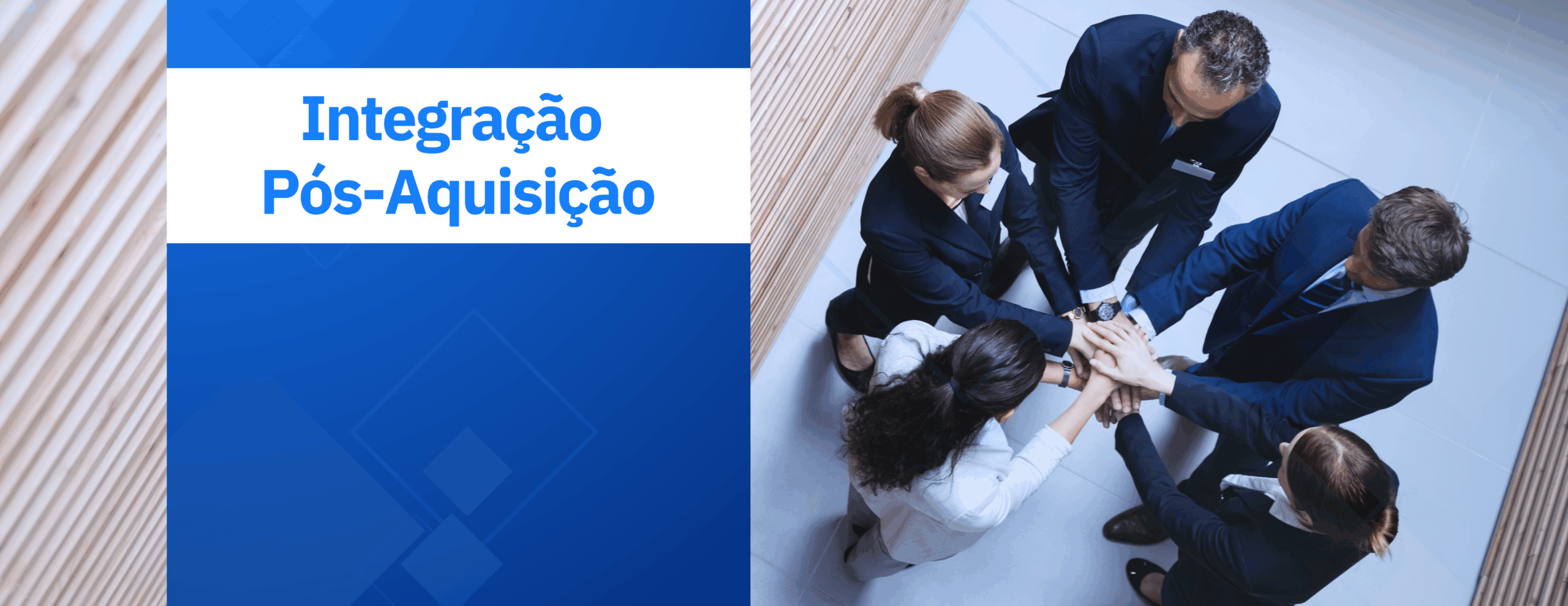 Integração Pós Aquisição