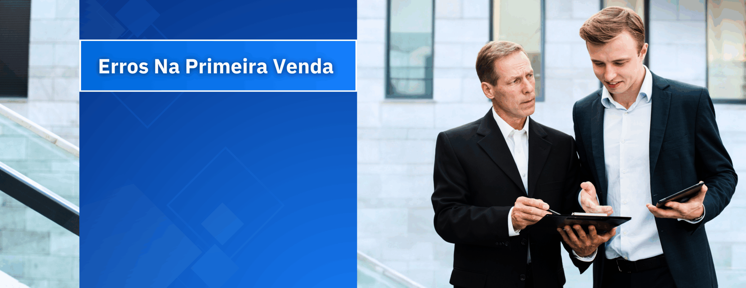 Erros Na Primeira Venda