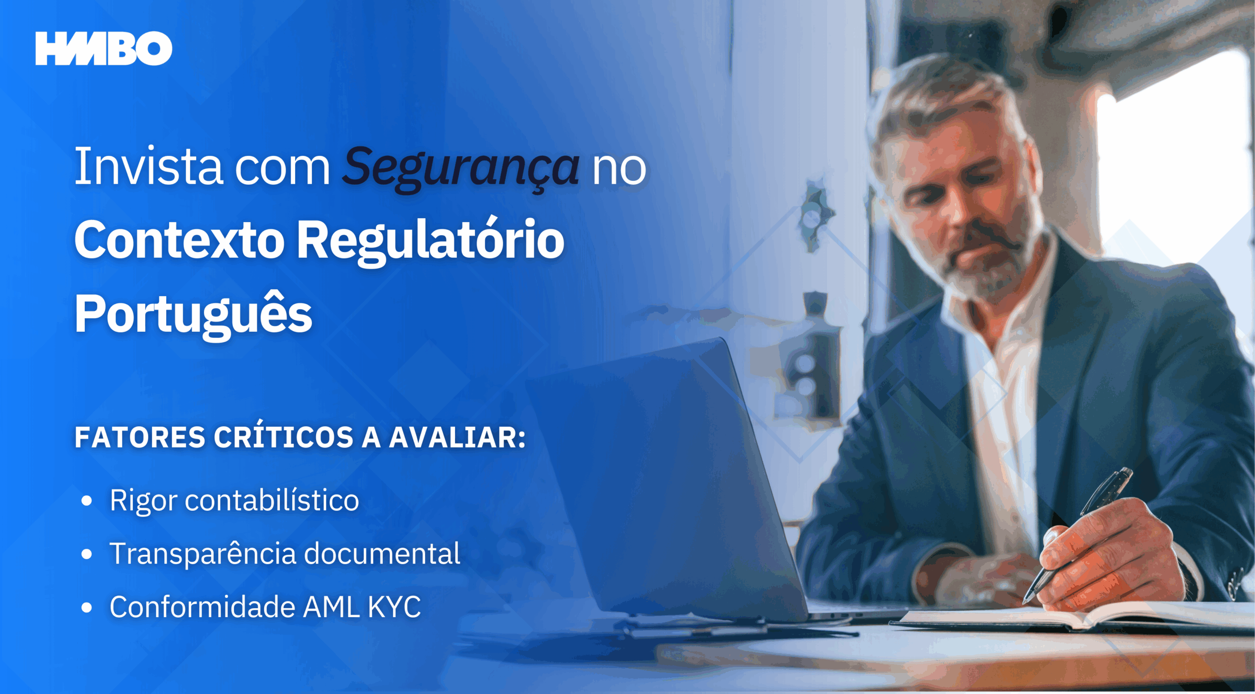 Contexto regulatório português nas operações de investimento - HMBO