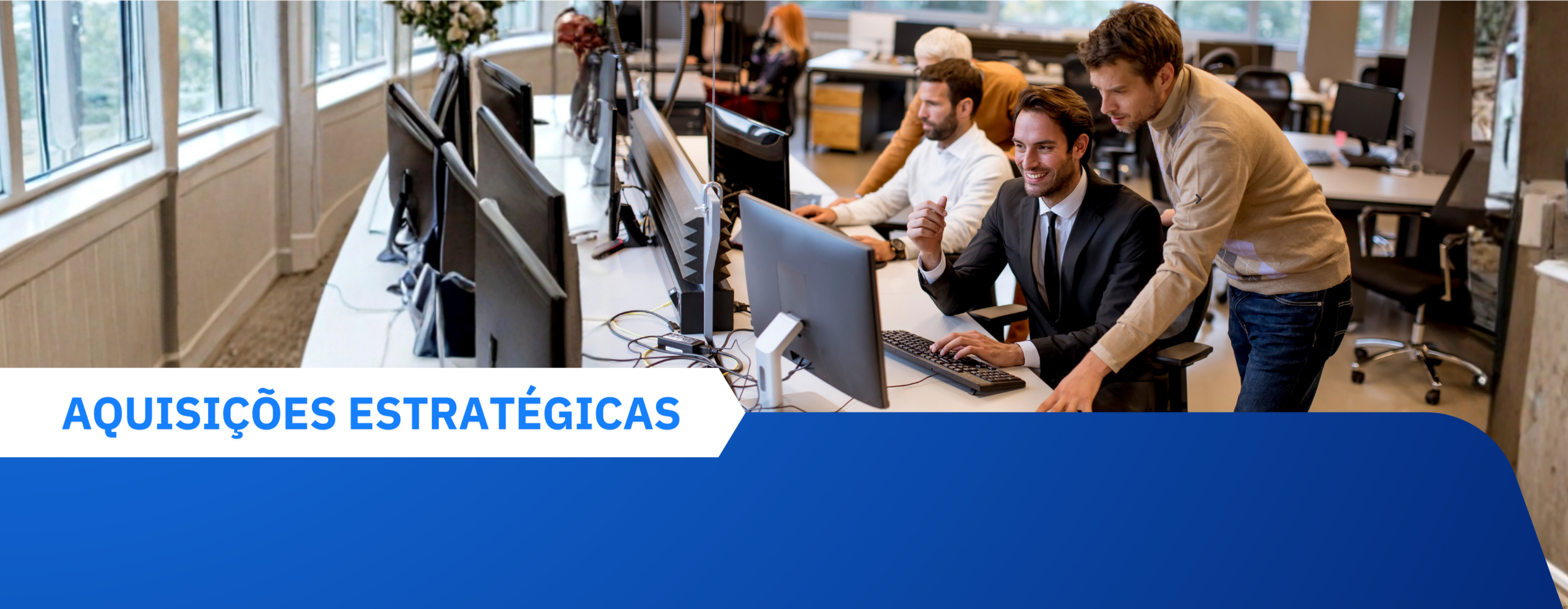Aquisições Estratégicas