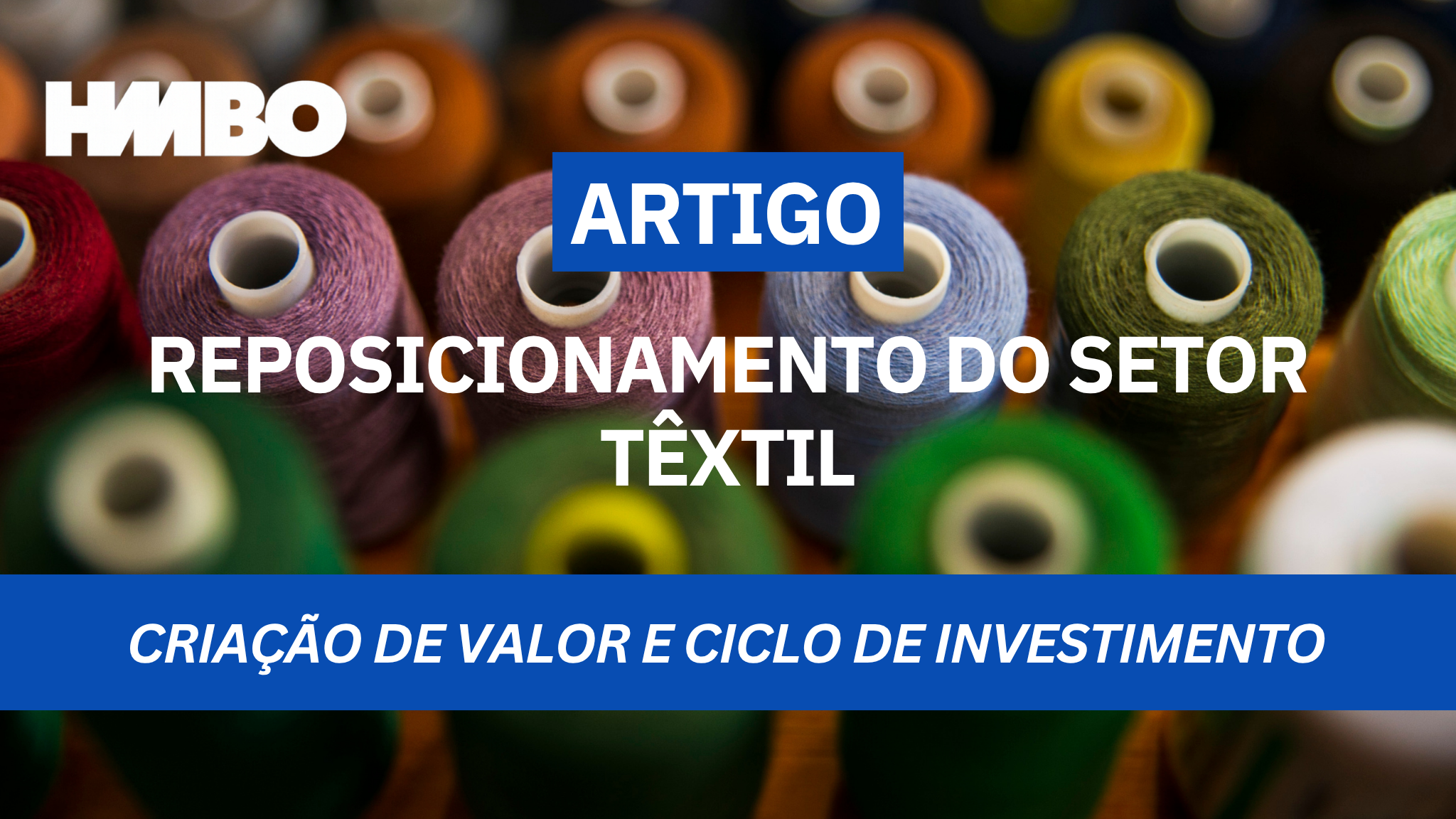 Reposicionamento do Setor Têxtil